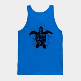 Skip a Straw Save a Turtle  Save Turtles Tank Top